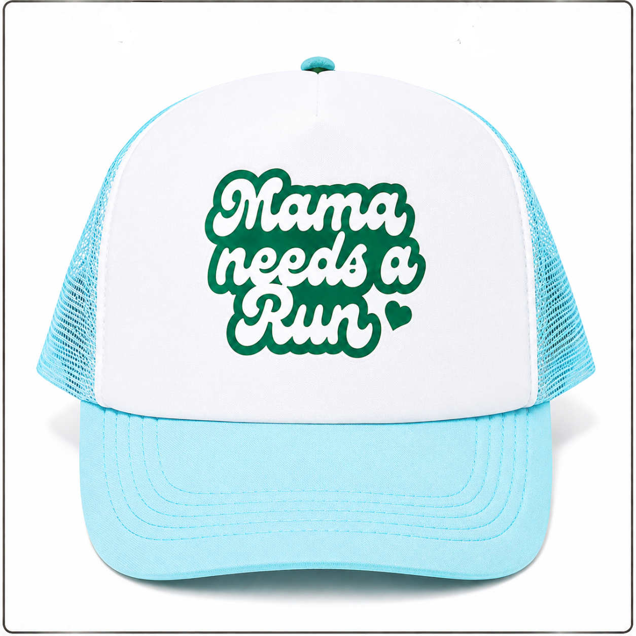 Mama Needs A Run Trucker Hat